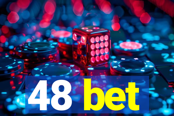 48 bet